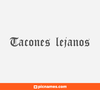 Tacones lejanos